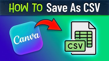 How to Download Canva Sheet as CSV (2025 Update)