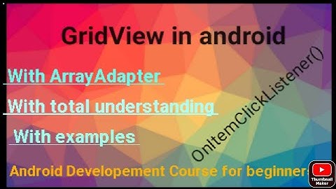 GridView in android  | How to use gridview in android | android developement course for beginners