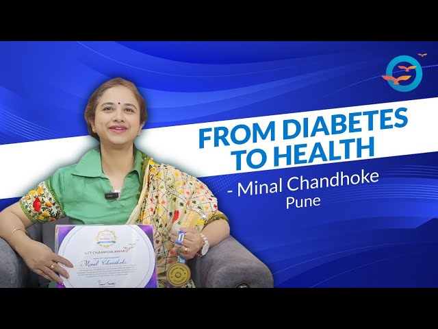 Minal Chandhoke from Pune reversed her diabetes, lost 10 kg,...