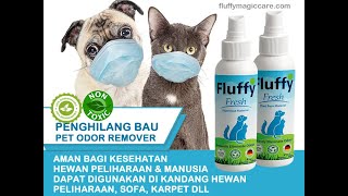Fluffy Fresh Penghilang Bau Pesing Anjing Kucing | Disinfektan Kandang | Pet odor eliminator