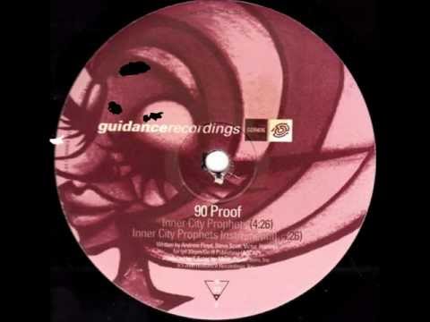 90 Proof - Inner City Prophets