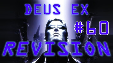 Deus Ex Revision | 1440p 60fps | #60 | Paris Nightclub + Streets.