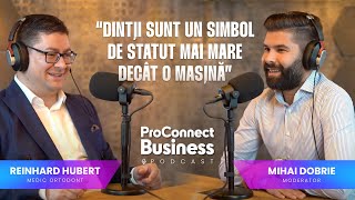 “Dinții sunt un simbol de statut mai mare decât o mașină”Podcast cu Medicul Ortodont Reinhard Hubert