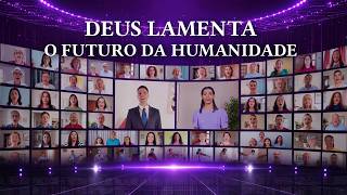 Coral gospel "Deus lamenta o futuro da humanidade"