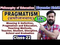 Lockdown// B.Ed Class-22 ll Pragmatism ll प्रयोजनवाद, अर्थ, शिक्षा तथा मूल्यांकन//DivyanshuNishith