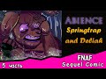 Abience: Springtrap and Deliah Sequel Comic ~ 5 часть