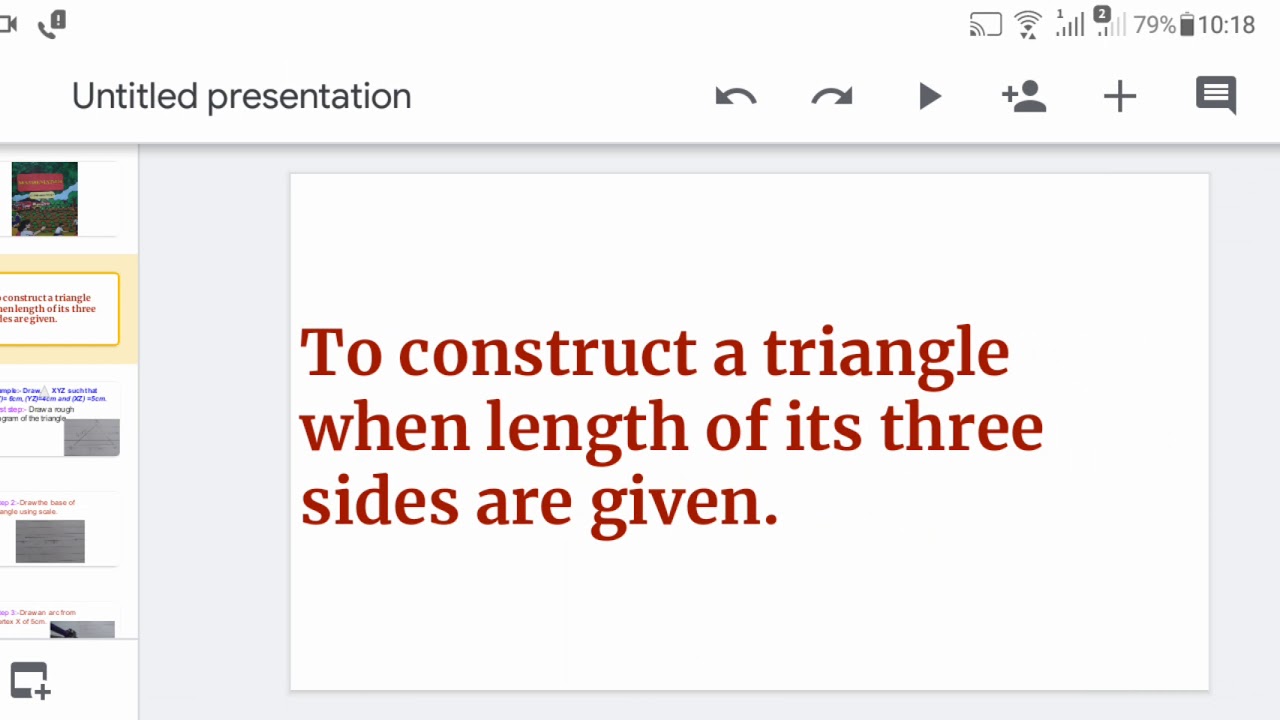 Construction of a triangle when length of its three sides are given ...