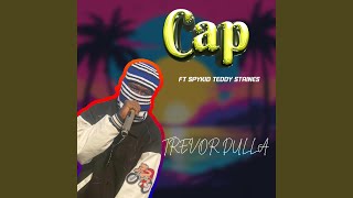 Cap (feat. Spykid & Teddy Staines)