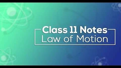 Laws of motion ,class -11,physics; by m.s.tiwari sir