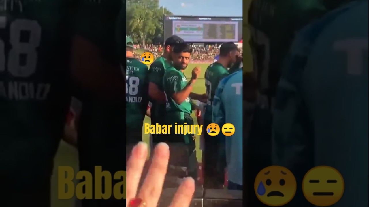 babar azam injury 😥