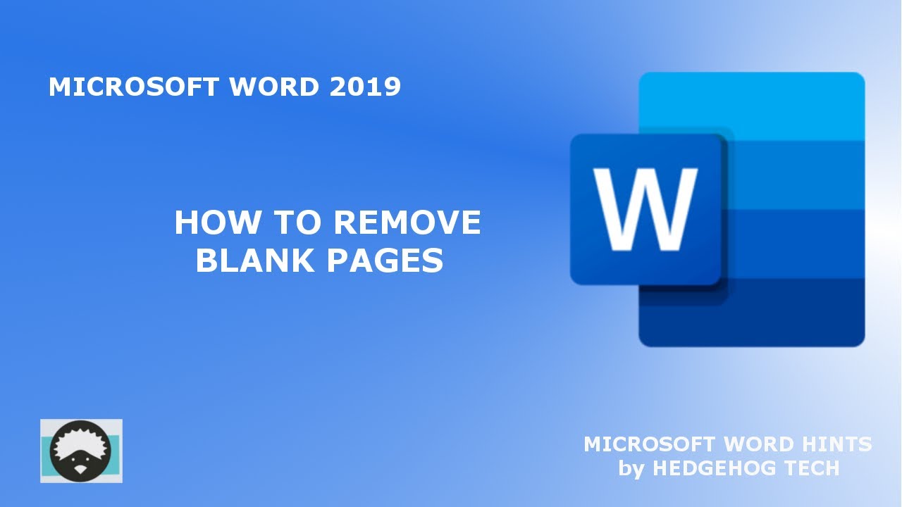 MS Word 2019-How to Remove Blank Pages 