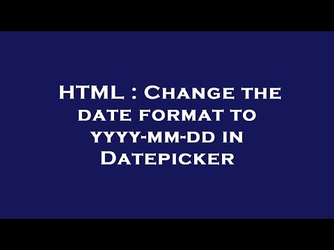 HTML : Change the date format to yyyy-mm-dd in Datepicker