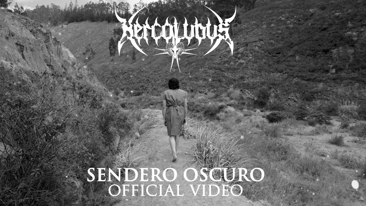 HERCÓLUBUS - Sendero Oscuro - (OFFICIAL VIDEO)