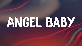 Video thumbnail of "Angel Baby - Troye Sivan (Lyrics) || Jamie Miller, Charlie Puth (Mix Lyrics)"