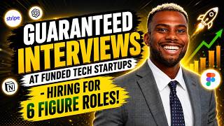 Guaranteed Interviews At Funded Tech Startups   Hiring For 6 Figure Roles!