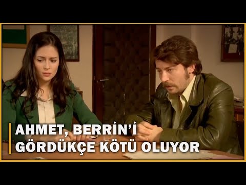 Ahmet, Berrin'i Görünce Kötü Oluyor! - Öyle Bir Geçer Zaman Ki 46.Bölüm