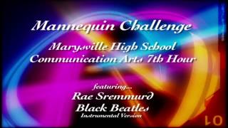 7th Hr. Communication Arts - Mannequin Challenge