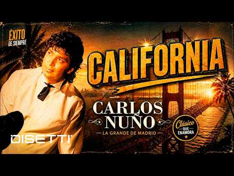 Carlos Nuño La Grande De Madrid - California (Lyric Video)