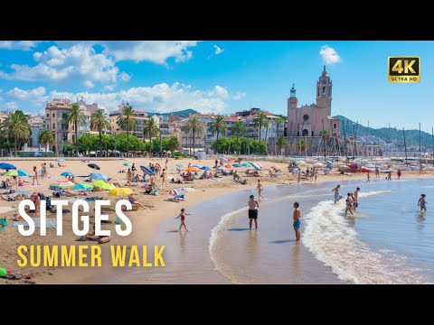 Ситжес, Испания ☀️ Прогулка по городу Лето 2025 | 4K Тур пешком