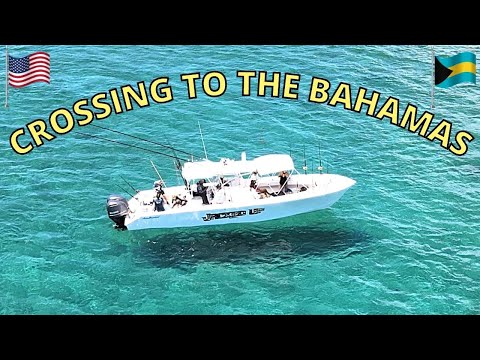 CROSSING TO THE BAHAMAS - West Palm Beach To West End  Step By Step