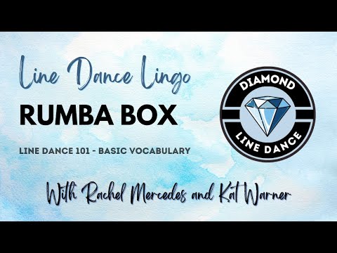 Line Dance 101 - Rumba Box