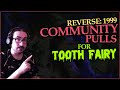 The r99 community pulls for tooth fairy