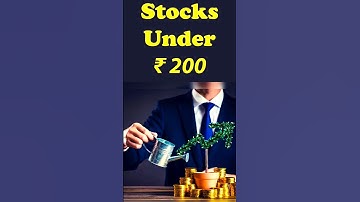 Stocks Under ₹ 200🔥