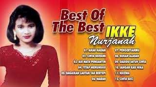 FULL ALBUM 3 - IKKE NURJANAH / Anak Haram / 12 LAGU TERBAIK