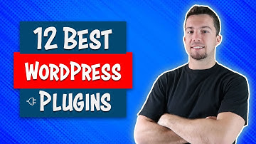12 Best WordPress Plugins - WordPress Tutorials for Beginners