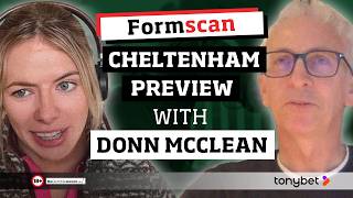 Cheltenham preview with Donn McClean | Formscan