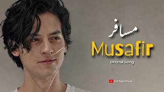Musafir 🥀 Song Original Video | Sad Urdu Ghazal | Sufi Playlist Studio
