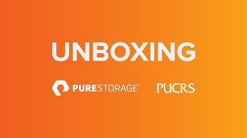 Unboxing Pure Storage | PUCRS