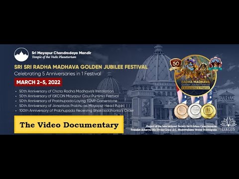 Radha Madhava Golden Jubilee Festival, March 2-5, 2022 - The Full Documentary @TOVPinfoTube