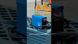 We show what’s inside welding machines before you wholesale.