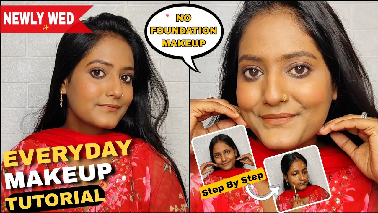 Everyday Makeup for New brides | Simple and quick makeup with minimal products 