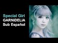Special Girl - GARNiDELiA Sub Español