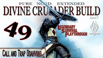 Pure Nord Divine Crusader Build (49) - Call and Trap Odahviing - Skyrim AE Legendary Suvival