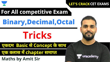 Concept of Binary, Decimal & Octal | For All Competitive Exam | Maths by Amit sir