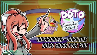 No Brainer - Doki Mix | Ddto Sings For You!