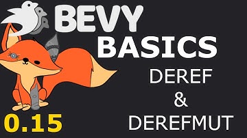 Bevy Basics Deref & DerefMut