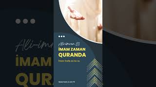 İmam Zaman Quranda Ali-İmran 83