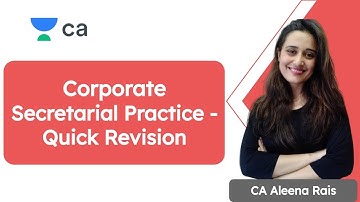 Corporate Secretarial Practice | Quick Revision | Unacademy CA Final | Aleena Rais