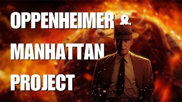 According to AI: OPPENHEIMER AND THE MANHATTAN PROJECT