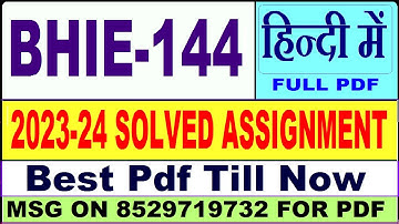 bhie 144 solved assignment 2023-24 || bhie 144 solved assignment 2024 || Ignou bhie 144 in Hindi