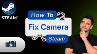 How to Fix Steam Mobile App Needs Camera Access to Scan QR Code (Step-by-Step Guide) screenshot 2