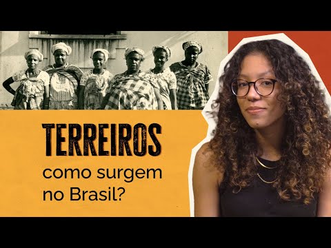 Terreiros: How did they emerge in Brazil?