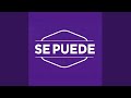 Miniature de la vidéo de la chanson Se Puede (Canción De Campaña De Unidas Podemos)