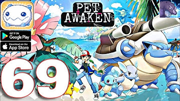 Pet Awaken - Gameplay Walkthrough Part 69 (IOS, Android)