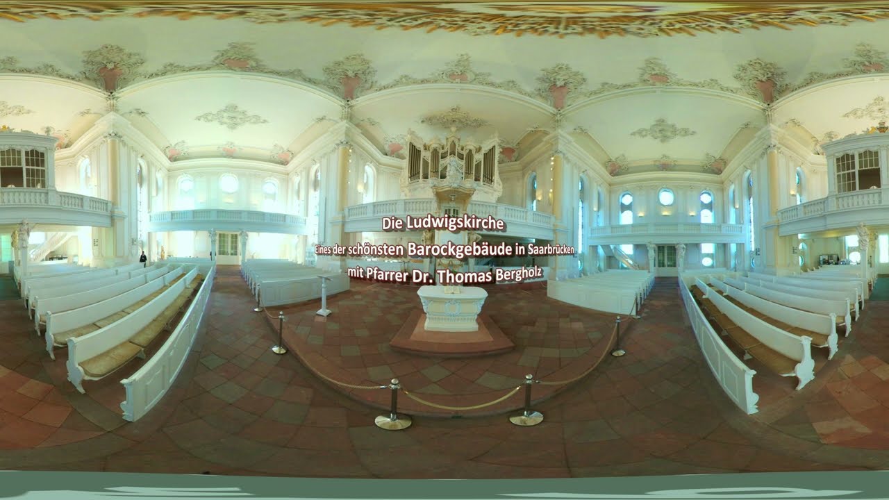 Virtueller Rundgang durch die Ludwigskirche, eines der schönsten Barockgebäude in Saarbrücken.  360°