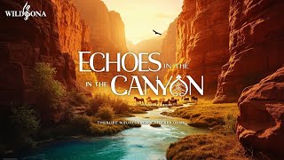 🏞️ Echoes in the Canyon - A Harmonious Journey Through Nature's Cathedral 🏞️